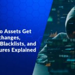 How Crypto Assets Get Frozen: Exchanges, Stablecoin Blacklists, and Police Seizures Explained